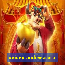 xvideo andresa ura